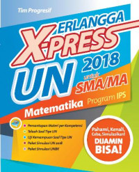 Image of Erlangga X-press UN 2018 untuk SMA/MA Matematika Program IPS
