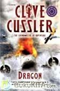 Image of DRAGON (Harta Rampasan Perang Dunia II, Mimpi Meruntuhkan Hegemoni Barat dan Menguasai Dunia)