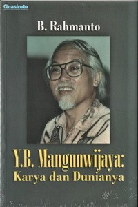 Image of Y.B. Mangunwijaya : Karya dan Dunianya