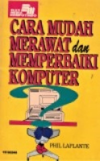 Image of Cara Mudah Merawat dan Memperbaiki Komputer