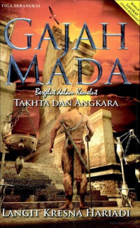 Image of Gajah Mada Bergelut Dalam Kemelut Takhta dan Angkara.