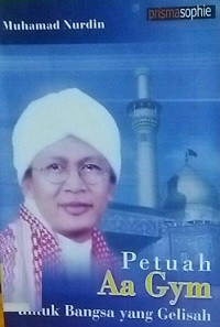 Image of Petuah Aa Gym untuk Bangsa yang Gelisah