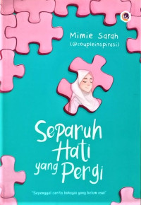 Image of Separuh Hati yang Pergi 