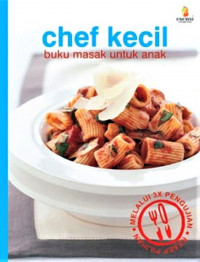 Image of Chef kecil (buku masak untuk anak)