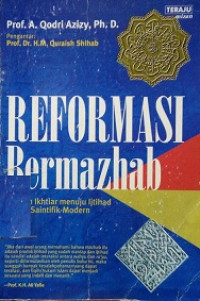 Image of Reformasi Bermazhab (SebuahIkhtiar menuju Ijtihad Saintifik Modern)