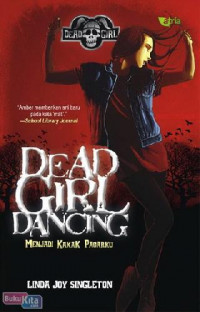 Image of Dead Girl Dancing: Menjadi Kakak Pacarku