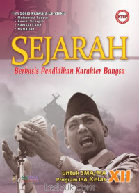 Image of Sejarah Berbasis Pendidikan Karakter Bangsa untuk SMA/MA Program Ipa Kelas XII