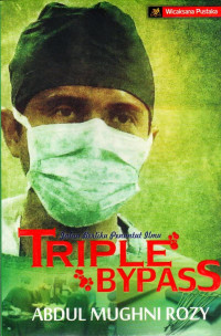 Image of Triple Bypass; Jalan berliku penuntut ilmu