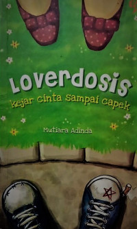 Image of Loverdosis (kejar cinta sampai capek)