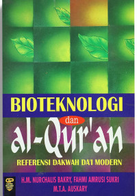 Image of Bioteknologi dan Al-Qur'an; Referensi Dakwah dan Modern