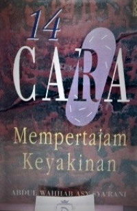 Image of 14 Cara Mempertajam Keyakinan