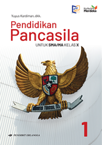 Image of Pendidikan Pancasila untuk SMA/MA Kelas X: Kurikulum Merdeka