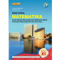 Image of Buku Siswa Matematika untuk SMA/MA Peminatan Matematika dan Ilmu Alam; kURIKULUM 2013