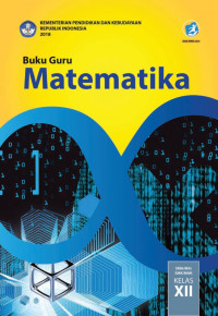 Image of Buku Guru Matematika SMA/MA/SMK/MAK Kelas XII