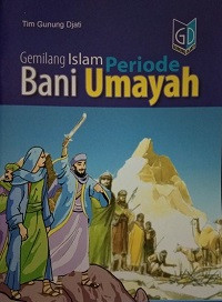 Image of Gemilang Islam Periode Bani Umayah