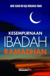 Image of Kesempurnaan Ibadah Ramadhan