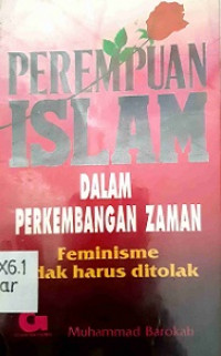 Image of Perempuan Islam Dalam Perkembangan Zaman (Feminisme Hak harus ditolak)