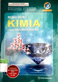 Image of Buku Guru Kimia Untuk SMA/MA Kelas XII Hurikulum 2013 Edisi Revisi 2016