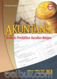 Image of Akuntansi Berbasis Pendidikan Karakter Bangsa untuk SMA/MA Kelas XI Kurikulum Tingkat Satuan Pendidikan (KTSP)