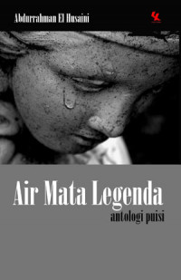 Image of Air Mata Legenda : Antologi Puisi