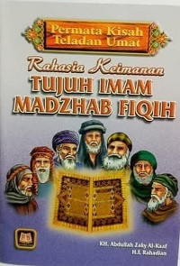 Image of Rahasia Keimanan Tujuh Imam Madzhab Fiqih