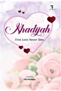 Image of Khadijah (First Love Never Dies)