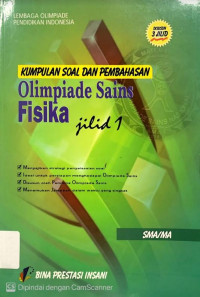 Image of Kumpulan Soal dan Pembahasan Olimpiade Sains Fisika SMA/MA Jilid 1.
