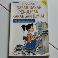 Image of Dasar-Dasar Penulisan Karangan Ilmiah Lengkap dengan Kaidah Bahasa Indonesia yang Benar untuk Perguruan Tinggi