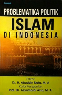 Image of Problematika Politik Islam Di Indonesia
