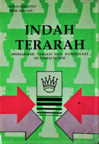 Image of INDAH TERARAH (Memahami Variasi dan Kombinasi 105 Partai Murni)