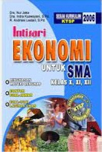 Image of Intisari ekonomi untuk SMA kelas X, XI, XII KTSP 2006