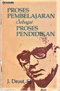 Image of Proses Pembelajaran Sebagai Proses Pendidikan