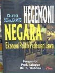 Image of Hegemoni Negara Ekonomi Politik Pedesaan Jawa