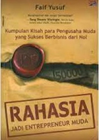 Image of Kumpulan Kisah Para Pengusaha Muda yang Sukses Berbisnis dari Nol