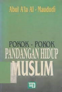 Image of Pokok-Pokok Pandangan Hidup Muslim