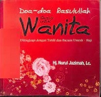 Image of Doa-doa Rasullah khusus untuk Wanita (Dilengkapi dengan Tahlil dan Bacaan Umrah - Haji