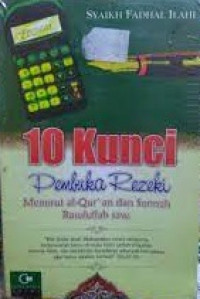 Image of 10 Kunci Pembuka Rezeki (Menurut al-Qur'an dan Sunnah Rasulullah saw.