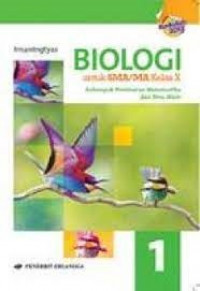 Image of Biologi untuk SMA/MA Kelas X Kelompok Peminatan Matematika dan Ilmu Alam Kurikulum 2013.