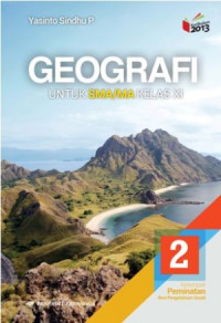 Image of Geografi untuk  SMA/MA Kelas XI Kurikulum 2013: Kelompok Peminatan ilmu Pengetahuan Sosial