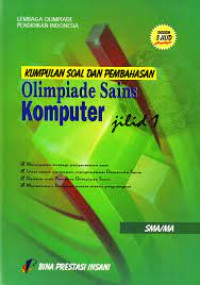 Image of Kumpulan Soal dan Pembahasan Olimpiade Sains Komputer SMA/MA Jilid 1