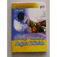 Image of Strategi Pendidikan Negara Khilafah