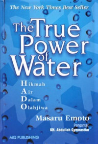 Image of The True Power of Water (Hikmah Air Dalam Olahjiwa)